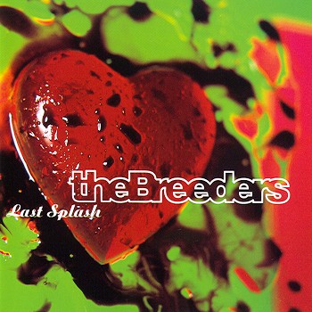 Breeders - Last Splash - Lyrics